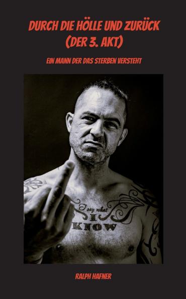 Durch die Hölle und zurück (Der 3. Akt)