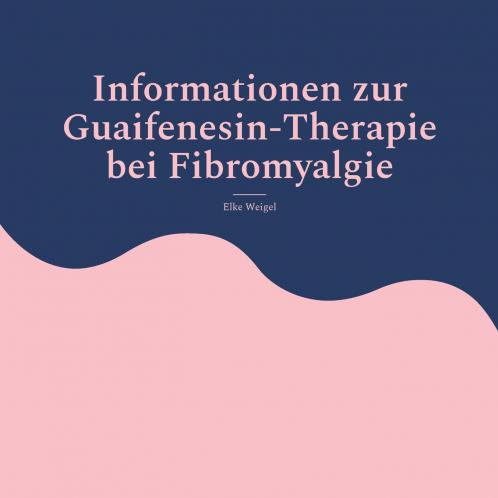 Informationen zur Guaifenesin-Therapie bei Fibromyalgie