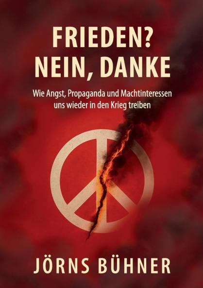 Frieden?  Nein Danke!