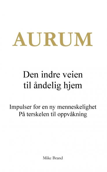 Aurum - Den indre veien til åndelig hjem