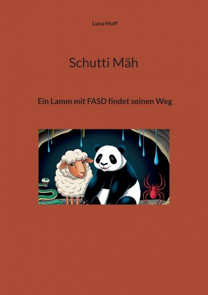 Schutti Mäh Ein Lamm mit FASD findet seinen Weg