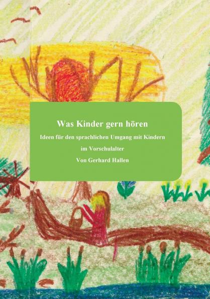 Was Kinder gern hören