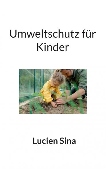 Umweltschutz für Kinder