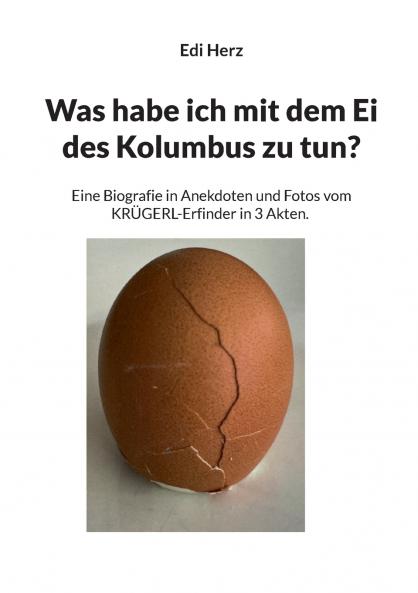 Was habe ich mit dem Ei des Kolumbus zu tun?