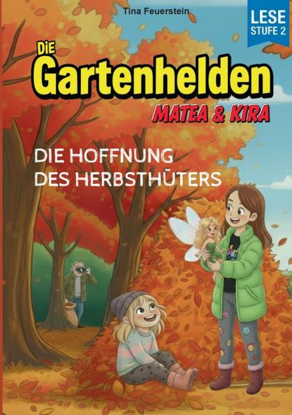 Die Gartenhelden - Band 5