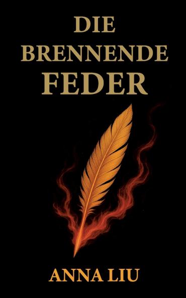 Die Brennende Feder