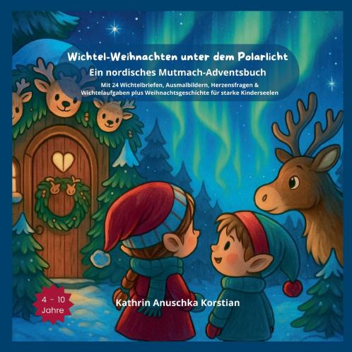 Wichtel-Weihnachten unter dem Polarlicht