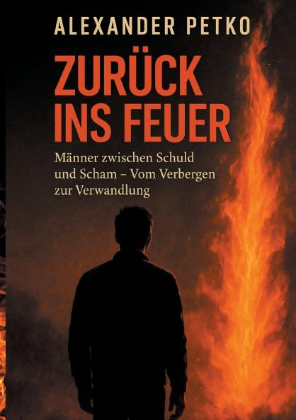 Zurück ins Feuer