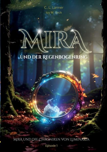Mira und der Regenbogenring
