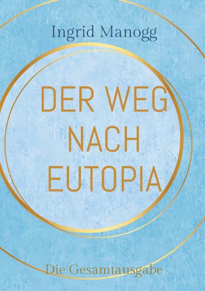 Der Weg nach Eutopia