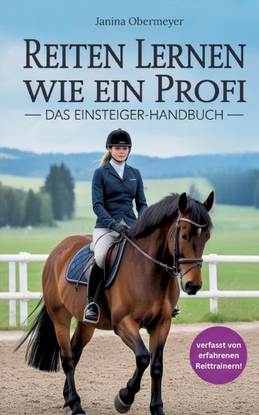 Reiten lernen wie ein Profi