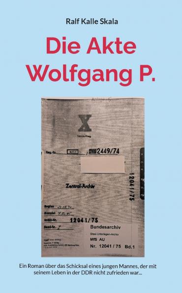 Die Akte Wolfgang P.