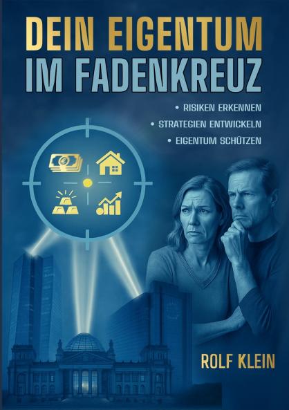 Dein Eigentum im Fadenkreuz