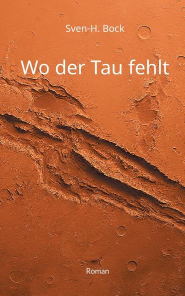 Wo der Tau fehlt