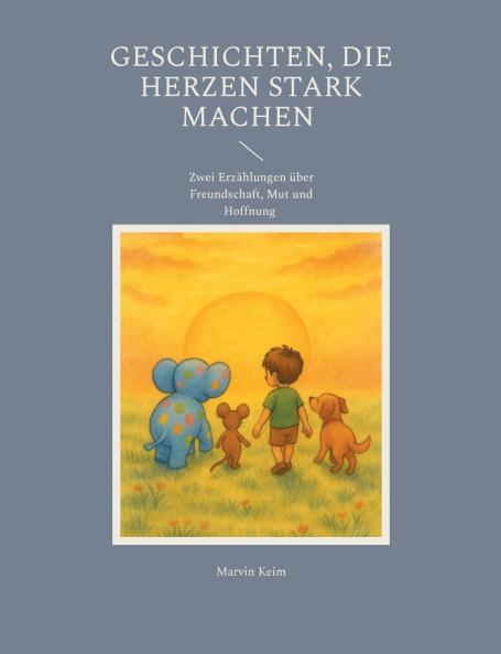 Geschichten die Herzen stark machen