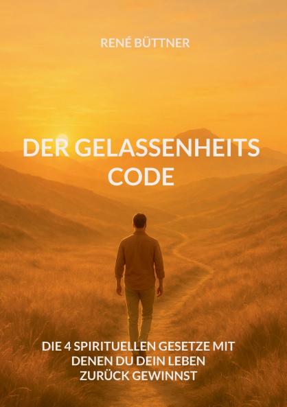 Der Gelassenheits - Code