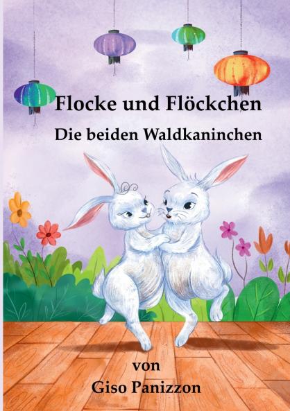 Flocke und Flöcken - Die beiden Waldkanichen
