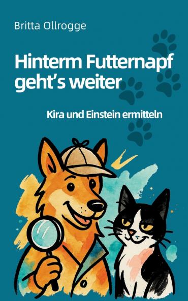 Hinterm Futternapf geht's weiter