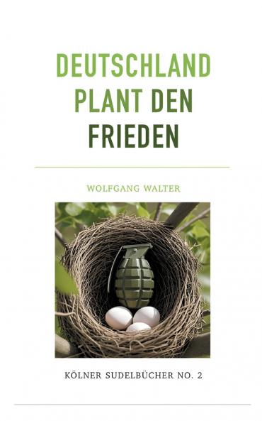 Deutschland plant den Frieden