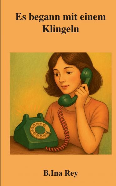 Es begann mit einem Klingeln