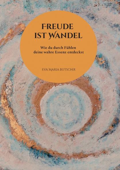 Freude ist Wandel