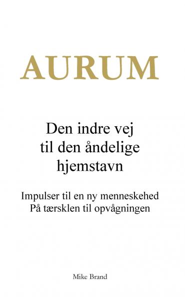 AURUM - Den indre vej til den åndelige hjemstavn