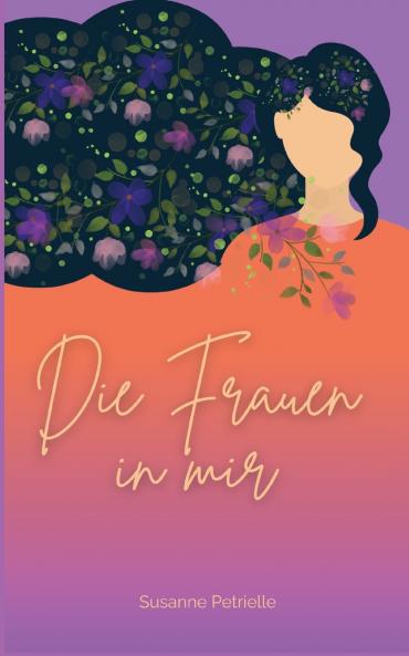 Die Frauen in mir