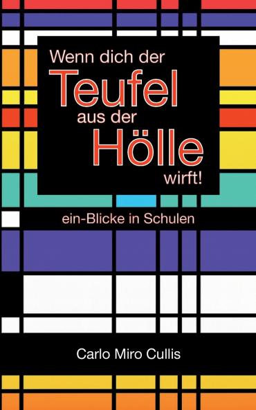 Wenn dich der Teufel aus der Hölle wirft