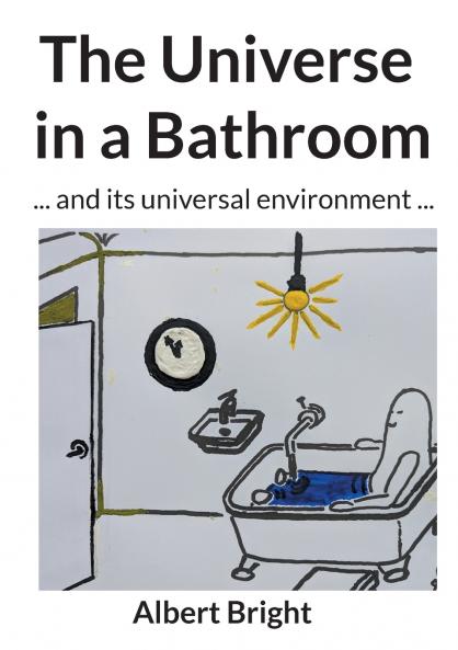 The Universe in a Bathroom