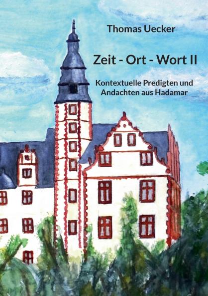 Zeit - Ort - Wort II