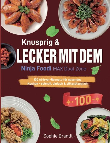Knusprig & Lecker mit dem Ninja Foodi MAX Dual Zone