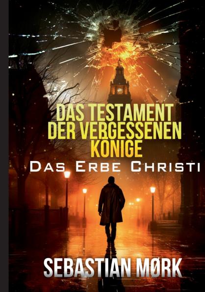 Das Testament der vergessenen Könige