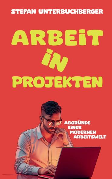 Arbeit in Projekten