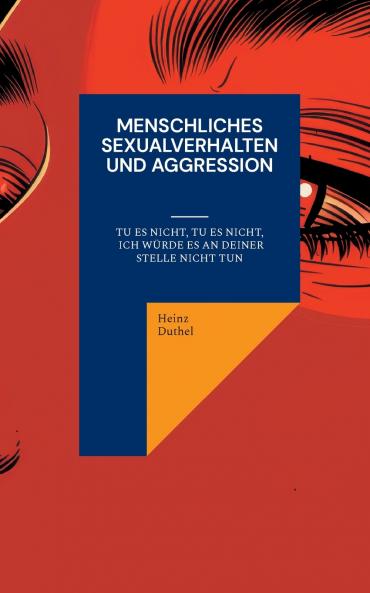 Menschliches Sexualverhalten und Aggression