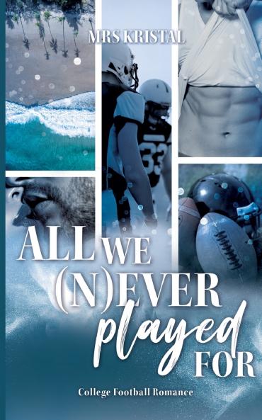 All we (n)ever played for