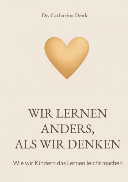 Wir lernen anders als wir denken