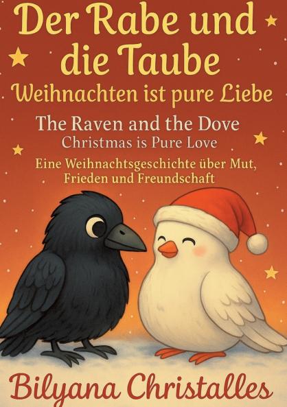Der Rabe und die Taube  Weihnachten ist pure Liebe