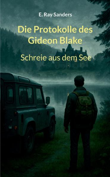 Die Protokolle des Gideon Blake
