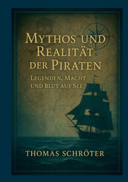 Mythos und Realität der Piraten