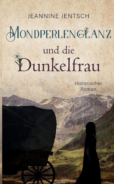 Mondperlenglanz und die Dunkelfrau