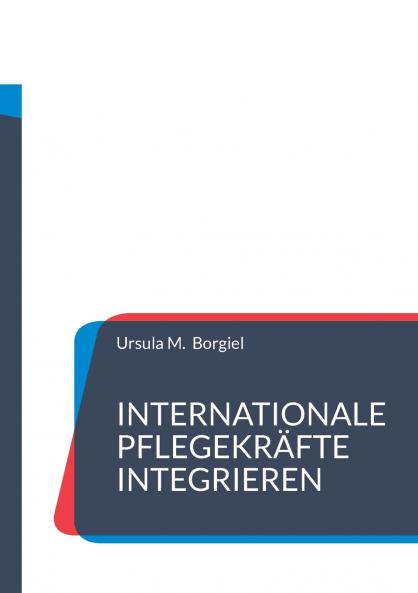 Internationale Pflegekräfte integrieren