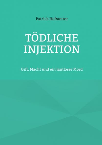 Tödliche Injektion