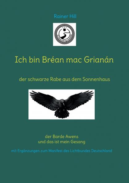 Ich bin Bréan mac Grianán