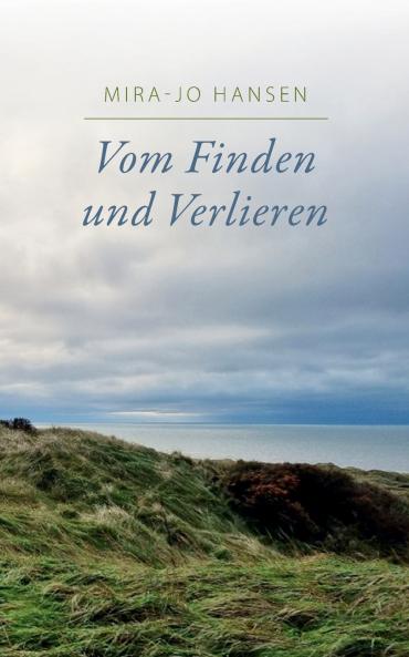 Vom Finden und Verlieren