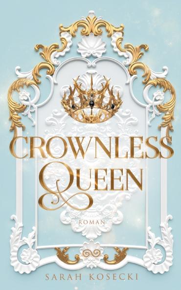 Crownless Queen