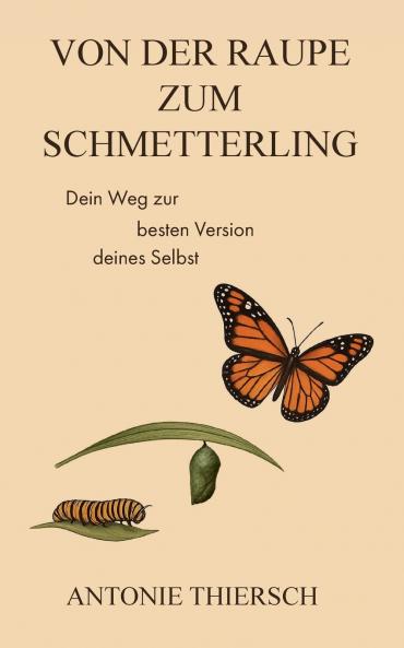 Von der Raupe zum Schmetterling