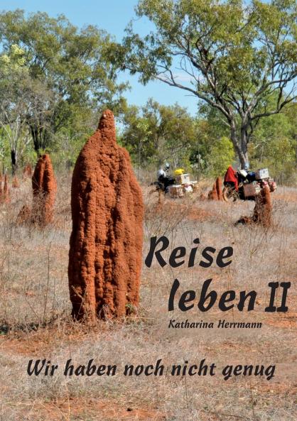 Reise leben II