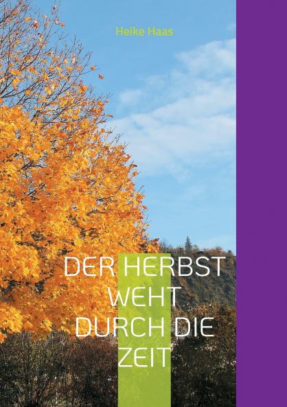 Der Herbst weht durch die Zeit