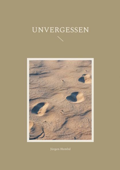 Unvergessen