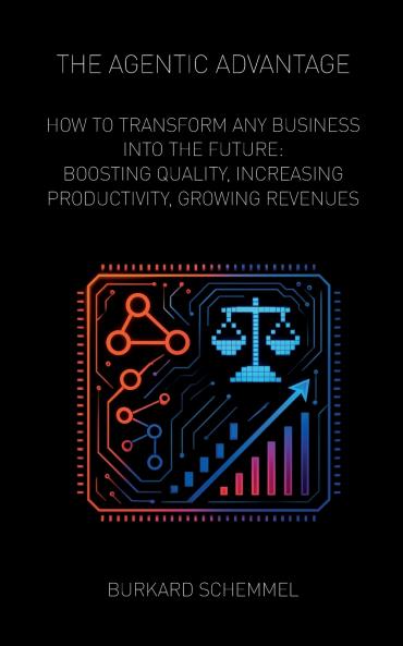 THE AGENTIC ADVANTAGE